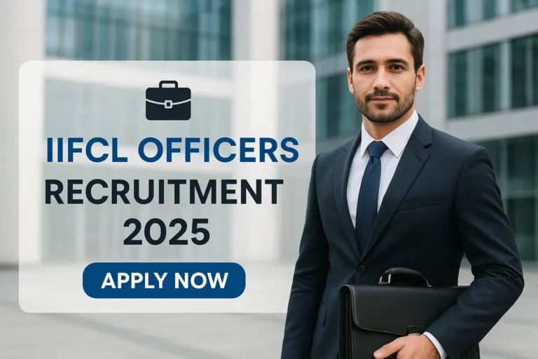 IIFCL Officers Recruitment 2025